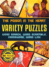 THE POISON IN THE HEART VARIETY PUZZLES WORD SEARCH, WORD SCRAMBLE, CROSSWORD, WORD LINK
