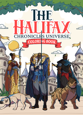 THE HALIFAX CHRONICLES UNIVERSE COLORING BOOK