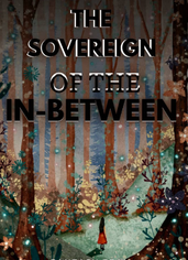 The Sovereign of the In-Between