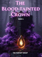 THE BLOOD-TAINTED CROWN BOOK 4